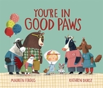 Book cover of YOU'RE IN GOOD PAWS
