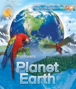 Book cover of EXPLORERS - PLANET EARTH