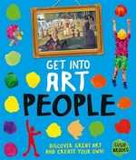 Book cover of GET INTO ART PEOPLE