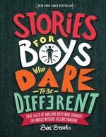 Book cover of STORIES FOR BOYS 01 WHO DARE TO BE DIFFE