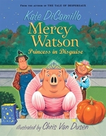 Book cover of MERCY WATSON PRINCESS IN DISGUISE