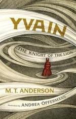 Book cover of YVAIN - THE KNIGHT OF THE LION