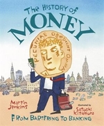 Book cover of HIST OF MONEY FROM BARTERING TO BANKING