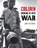 Book cover of CHILDREN GROWING UP WITH WAR