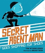 Book cover of SECRET AGENT MAN GOES SHOPPING FOR SHOES