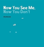 Book cover of NOW YOU SEE ME NOW YOU DON'T