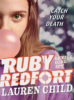 Book cover of RUBY REDFORT 03 CATCH YOUR DEATH
