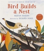 Book cover of BIRD BUILDS A NEST - 1ST SCIENCE STORYBO