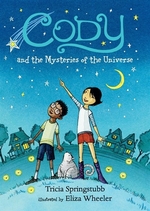Book cover of CODY & THE MYSTERIES OF THE UNIVERSE