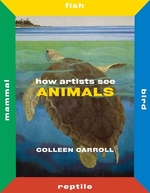 Book cover of HOW ARTISTS SEE ANIMALS