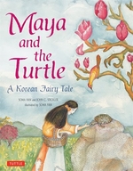 Book cover of MAYA & THE TURTLE - A KOREAN FAIRY TALE