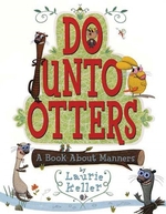 Book cover of DO UNTO OTTERS A BOOK ABOUT MANNERS