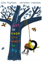 Book cover of JUST IN CASE YOU WANT TO FLY