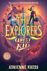 Book cover of EXPLORERS 03 QUEST FOR THE KID