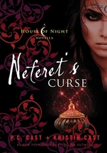 Book cover of HOUSE OF NIGHT NOVELLA 03 NEFERET'S CURS