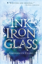 Book cover of INK IRON & GLASS
