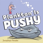 Book cover of PLANKTON IS PUSHY