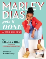 Book cover of MARLEY DIAS GETS IT DONE - & SO CAN YOU