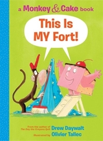 Book cover of MONKEY & CAKE - THIS IS MY FORT