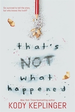 Book cover of THAT'S NOT WHAT HAPPENED