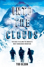 Book cover of INTO THE CLOUDS THE RACE TO CLIMB THE WO