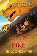 Book cover of WINGS OF FIRE LEGENDS - DRAGONSLAYER