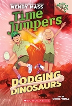 Book cover of TIME JUMPERS 04 DODGING DINOSAURS