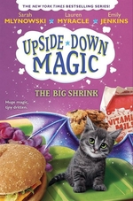 Book cover of UPSIDE-DOWN MAGIC 06 THE BIG SHRINK
