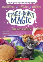 Book cover of UPSIDE-DOWN MAGIC 06 THE BIG SHRINK