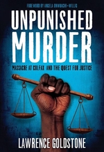 Book cover of UNPUNISHED MURDER MASSACRE AT COLFAX