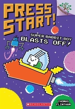 Book cover of PRESS START 05 SUPER RABBIT BOY BLASTS O