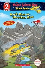 Book cover of MAGIC SCHOOL BUS RIDES AGAIN - ROCK MAN