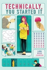 Book cover of TECHNICALLY YOU STARTED IT