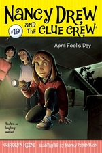 Book cover of NANCY DREW CLUE CREW 19 APRIL FOOL'S DAY