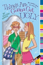 Book cover of THINGS ARE GONNA GET UGLY