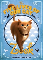 Book cover of 5 LIVES OF OUR CAT ZOOK