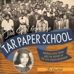 Book cover of GIRL FROM THE TAR PAPER SCHOOL