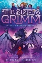 Book cover of SISTERS GRIMM 03 THE PROBLEM CHILD