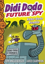 Book cover of DIDI DODO FUTURE SPY 02 ROBO DODO RUMBLE