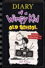 Book cover of DIARY OF A WIMPY KID 10 OLD SCHOOL