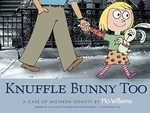 Book cover of KNUFFLE BUNNY TOO A CASE OF MISTAKEN IDE