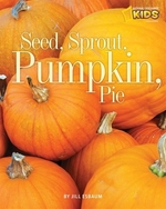 Book cover of SEED SPROUT PUMPKIN PIE