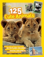 Book cover of 125 CUTE ANIMALS MEET THE CUTEST CRITTER