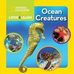 Book cover of NG KIDS LOOK & LEARN - OCEAN CREATURES