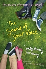 Book cover of SOUND OF YOUR VOICE ONLY REALLY FAR