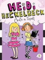 Book cover of HEIDI HECKELBECK 02 CASTS A SPELL