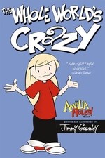 Book cover of AMELIA RULES 01 THE WHOLE WORLD'S CRAZY