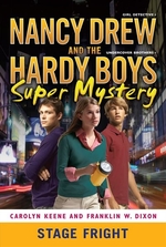 Book cover of NANCY DREW & HARDY BOYS 06 STAGE FRIGHT