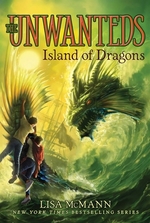 Book cover of UNWANTEDS 07 ISLANDS OF DRAGONS