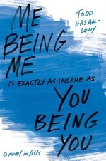 Book cover of ME BEING ME IS EXACTLY AS INSANE AS YOU